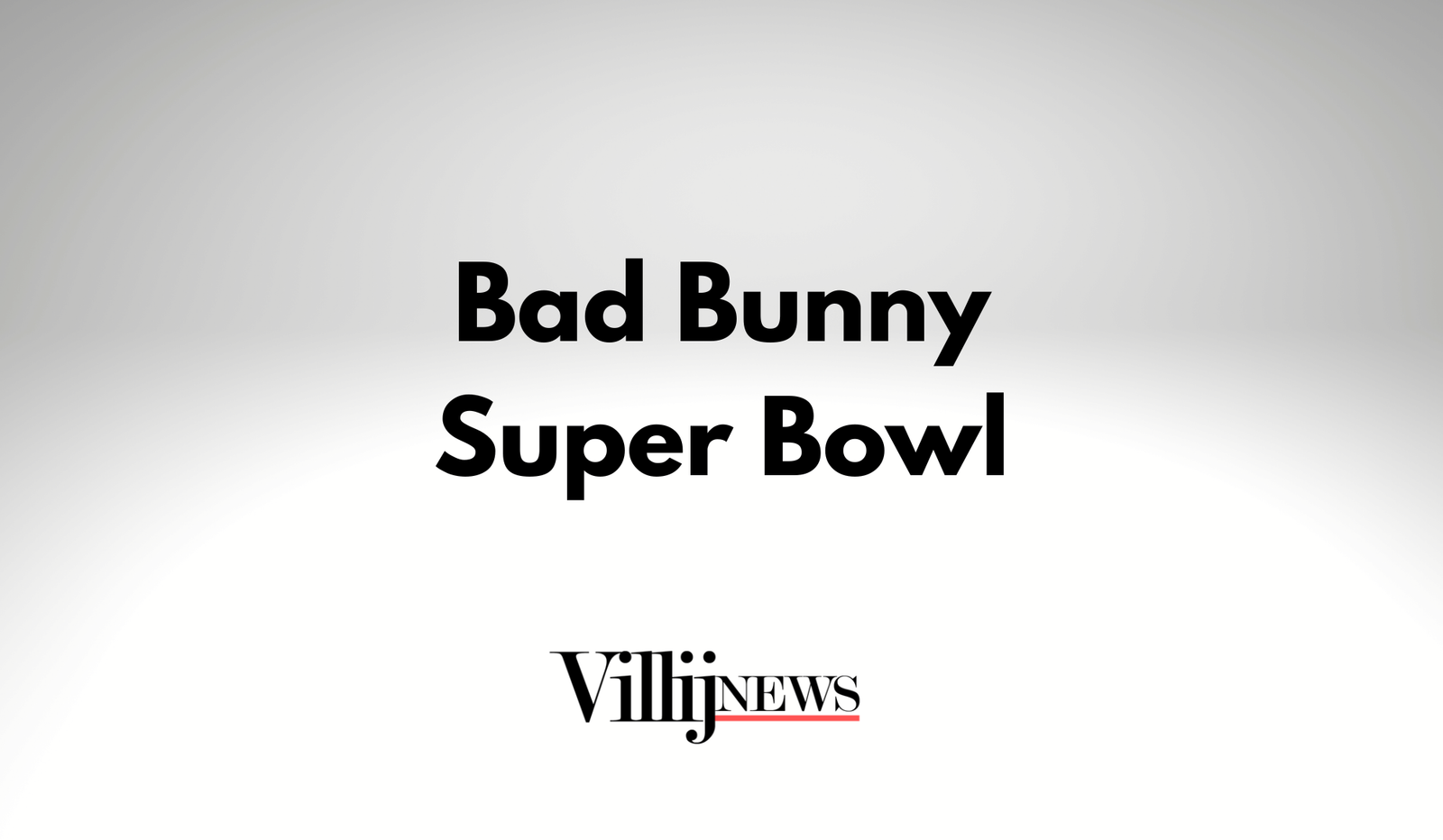 Bad Bunny Super Bowl featuredimage